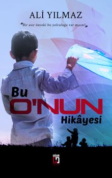 Bu O’nun Hikayesi - Ali Yılmaz PDF İndir