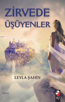 Zirvede Üşüyenler - Leyla Şahin PDF İndir