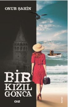 Bir Kızıl Gonca - Onur Şahin PDF İndir