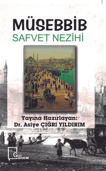 Müsebbib Safvet Nezihi - Asiye Çığrı Yıldırım PDF İndir