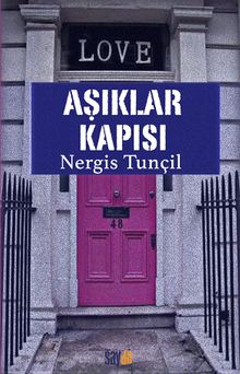 Aşıklar Kapısı - Nergis Tunçil PDF İndir