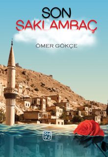 Son Saklambaç - Ömer Faruk Gökçe PDF İndir