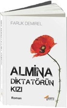 Almina  Diktatörün Kızı - Faruk Demirel PDF İndir