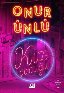 Kız Çocuğu - Onur Ünlü