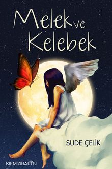 Melek ve Kelebek - Sude Çelik