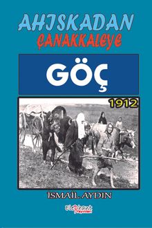 Ahıskadan Çanakkaleye Göç - İsmail Aydın