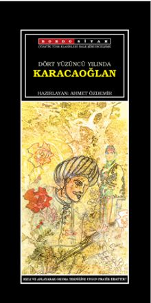 Dört Yüzüncü Yılında Karacaoğlan - Anonim PDF İndir
