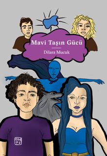 Mavi Taşın Gücü - Dilara Mucuk PDF İndir