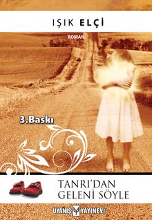 Tanrı’dan Geleni Söyle - Işık Elçi PDF İndir