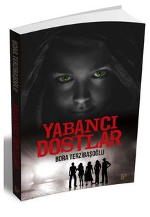Yabancı Dostlar - Bora Terzibaşoğlu PDF İndir