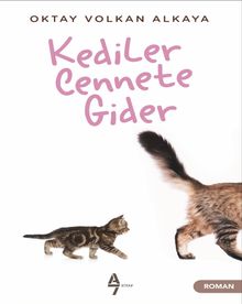 Kediler Cennete Gider - Oktay Volkan Alkaya PDF İndir