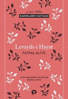 Levayih-i Hayat - Fatma Aliye Hanım PDF İndir