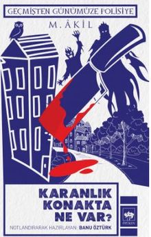 Karanlık Konakta Ne Var? - M.Akıl Koyuncu PDF İndir