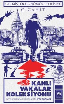Kanlı Vakalar Koleksiyonu - Cemil Cahit PDF İndir