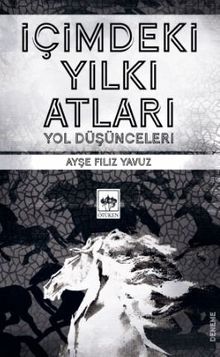 İçimdeki Yılkı Atları - Ayşe Filiz Yavuz PDF İndir