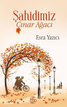 Şahidimiz Çınar Ağacı - Esra Yazıcı PDF İndir