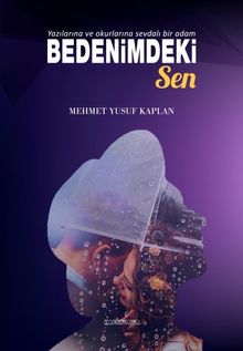 Bedenimdeki Sen - Mehmet Yusuf Kaplan PDF İndir