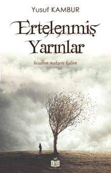 Ertelenmiş Yarınlar - Yusuf Kambur PDF İndir