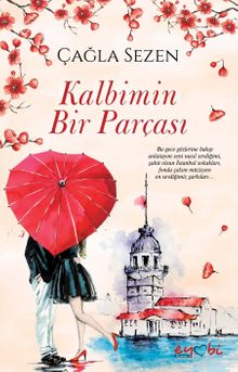 Kalbimin Bir Parçası - Çağla Sezen PDF İndir