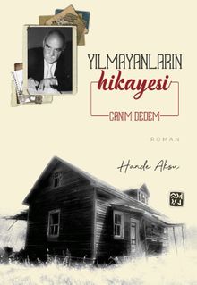 Yılmayanların Hikayesi "Canım Dedem" - Hande Aksu