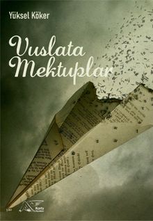 Vuslata Mektuplar - Yüksel Köker PDF İndir