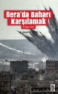 Dera'da Baharı Karşılamak - M. Günal Boyraz PDF İndir