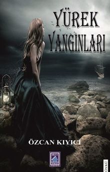 Yürek Yangınları - Özcan Kıyıcı PDF İndir