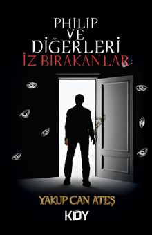 Philip ve Diğerleri - Yakup Can Ateş PDF İndir