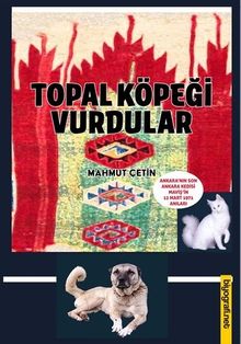 Topal Köpeği Vurdular - Mahmut Çetin PDF İndir