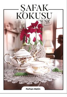 Şafak Kokusu  Suna - Ferhan Metin PDF İndir
