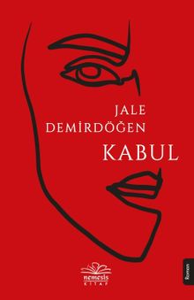 Kabul - Jale Demirdöğen PDF İndir