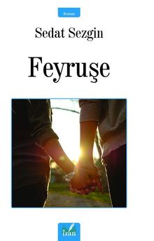 Feyruşe - Sedat Sezgin PDF İndir