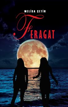 Feragat - Melisa Çetin