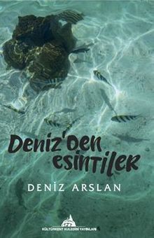 Deniz'den Esintiler - Deniz Arslan PDF İndir
