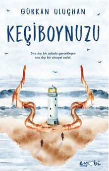 Keçiboynuzu - Gürkan  Uluçhan PDF İndir