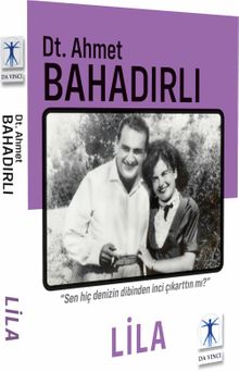 Lila - Dt. Ahmet Bahadırlı PDF İndir