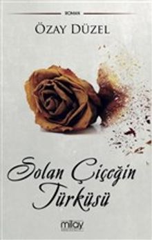 Solan Çiçeğin Türküsü - Özay Düzel PDF İndir