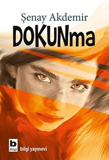 Dokunma - Şenay Akdemir PDF İndir