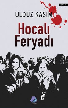 Hocalı Feryadı - Ulduz Kasım PDF İndir