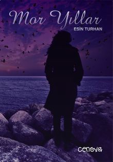 Mor Yıllar - Esin Turhan