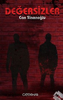 Değersizler - Can Sinanoğlu PDF İndir