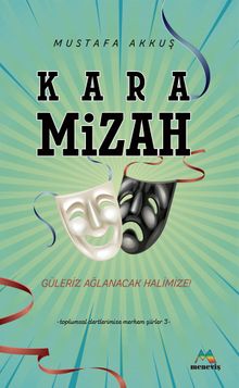 Kara Mizah - Mustafa Akkuş PDF İndir