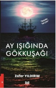 Ay Işığında Gökkuşağı - Zafer Yıldırım PDF İndir