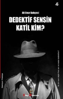 Dedektif Sensin Katil Kim? - Ali Onur Bahçeci PDF İndir