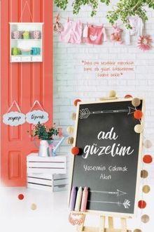 Adı Güzelim - Yasemin Çakmak Akın PDF İndir