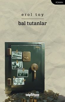 Bal Tutanlar - Erol Toy