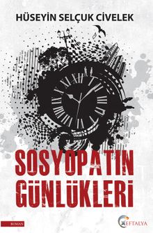 Sosyopatın Günlükleri - Hüseyin Selçuk Civelek PDF İndir