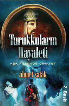 Turukkuların Hayaleti - Ahmet Şafak PDF İndir