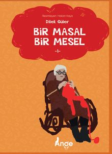 Bir Masal Bir Mesel - Dilek Güler PDF İndir