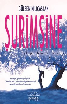 Şurimşine - Gülsen Kılıçaslan PDF İndir